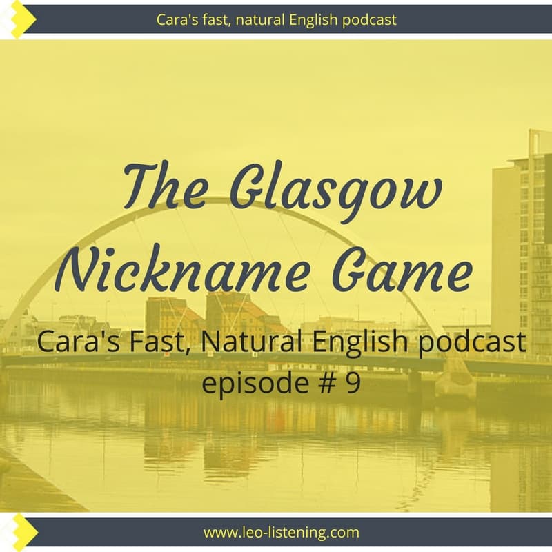 Cara's fast, natural English podcast episode 9