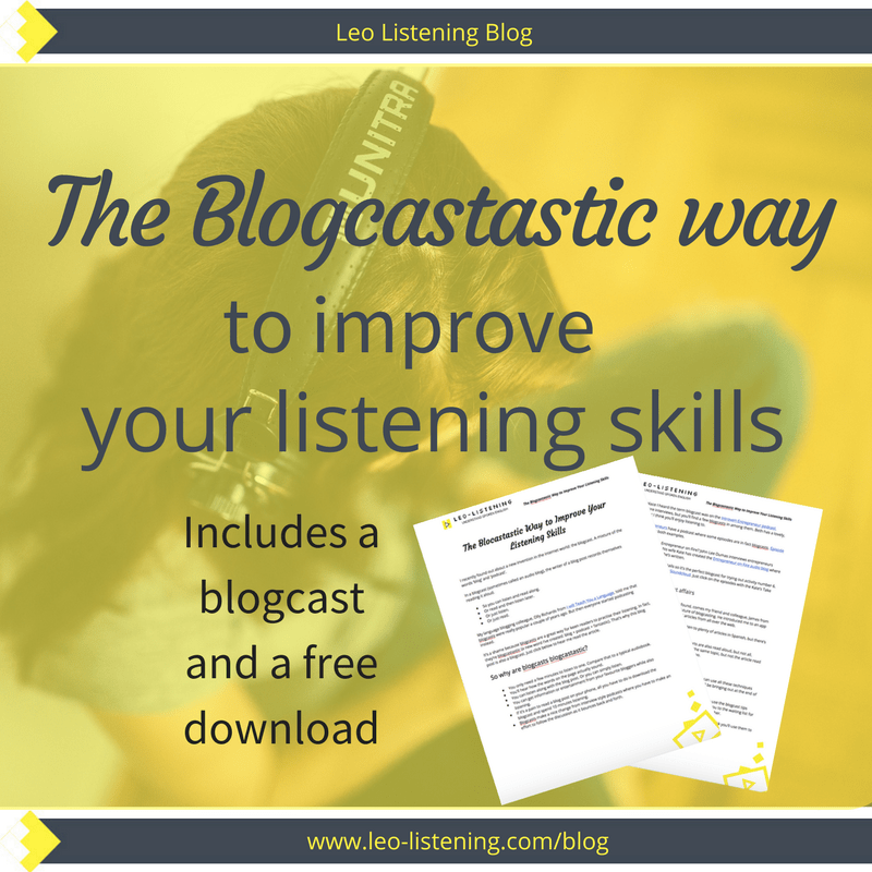 The Blogcastastic way to improve your listening skills(1)