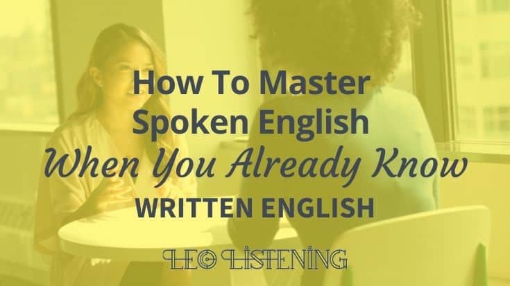 how to master spoken English how to master spoken English