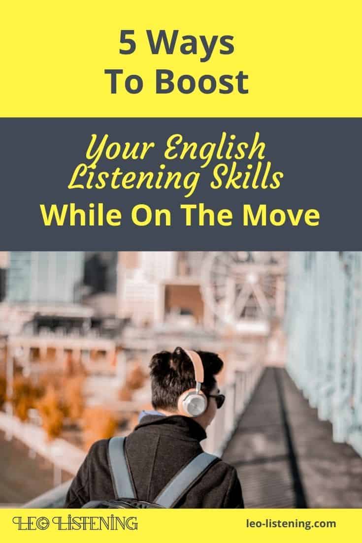 5 ways to boost your English listening skills on the move vertical 5 ways to boost your English listening skills on the move vertical