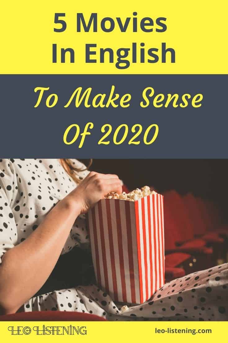 5 movies to make sense of 2020 vertical Understand British English Speakers vertical